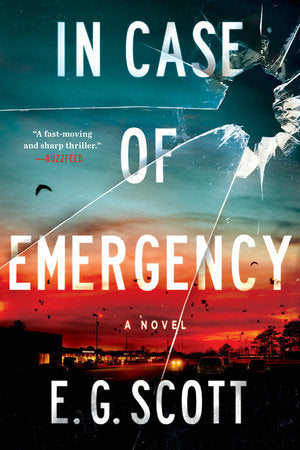 In Case of Emergency Paperback by E.G. Scott