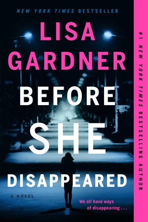 Before She Disappeared Paperback by Lisa Gardner