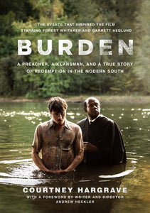 Burden (Movie Tie-In Edition) Paperback by Courtney Hargrave