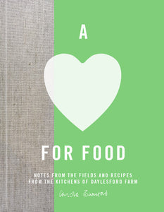 Love for Food, A Hardcover by Carole Bamford