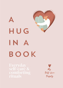 A Hug in a Book Hardcover by My Self-Love Supply