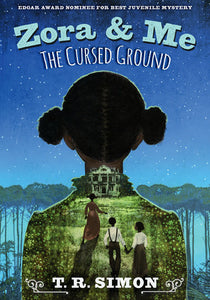 Zora and Me: The Cursed Ground Paperback by T.R. Simon