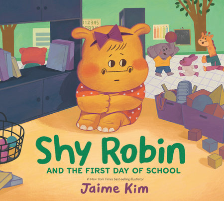 Shy Robin and the First Day of School Hardcover by Jaime Kim (Author, Illustrator