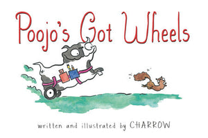 Poojo's Got Wheels Hardcover by Charrow; Illustrated by Charrow