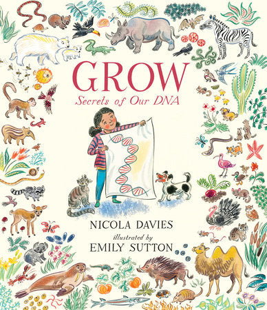 Grow Hardcover by Nicola Davies; Illustrated by Emily Sutton