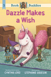 Book Buddies: Dazzle Makes a Wish Hardcover by Cynthia Lord