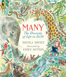 Many: The Diversity of Life on Earth Paperback by Nicola Davies; Illustrated by Emily Sutton