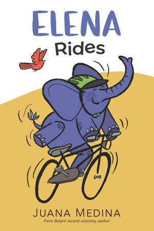 Elena Rides Hardcover by Juana Medina (Author, Illustrator