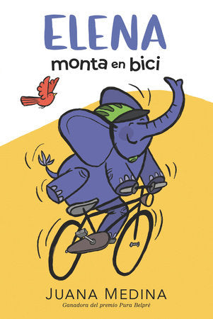 Elena monta en bici Hardcover by Juana Medina (Author, Illustrator