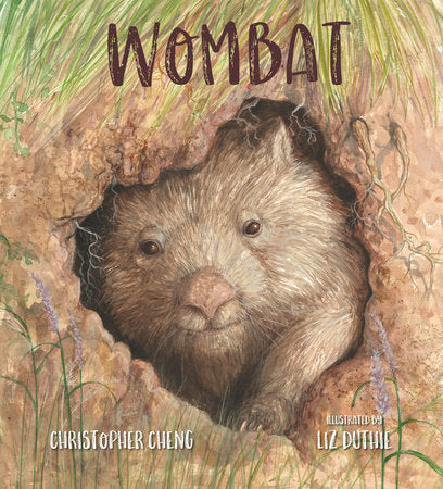 Wombat Hardcover by Christopher Cheng; Illustrated by Liz Duthie