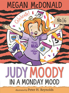 Judy Moody: In a Monday Mood Paperback by Megan McDonald; Illustrated by Peter H. Reynolds