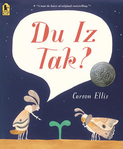 Du Iz Tak? Paperback by Carson Ellis (Author, Illustrator