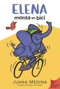 Elena Rides / Elena monta en bici: A Dual Edition Flip Book Hardcover by Juana Medina (Author, Illustrator