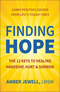 Finding Hope Hardcover by Amber Jewell; Foreword by Rhonda Sciortino