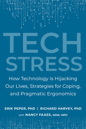 Tech Stress Paperback by Erik Peper, Ph.D.