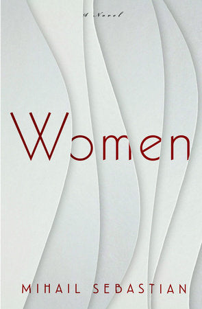 Women Paperback by Mihail Sebastian