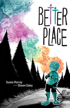 Better Place Paperback by Duane Murray; Shawn Daley