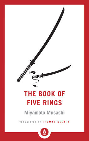 The Book of Five Rings Paperback by Miyamoto Musashi, translated by Thomas Cleary