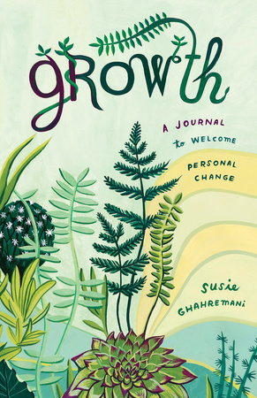 Growth Paperback by Susie Ghahremani