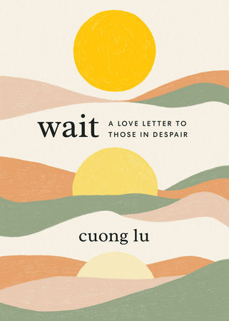 Wait Hardcover by Cuong Lu