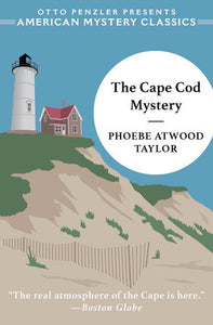 The Cape Cod Mystery Hardcover by Phoebe Atwood Taylor