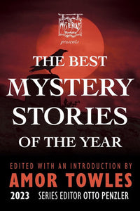 The Mysterious Bookshop Presents the Best Mystery Stories of the Year 2023 Paperback by Otto Penzler