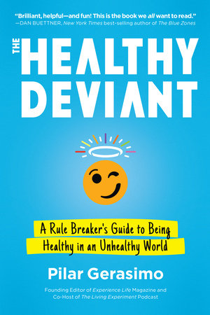 The Healthy Deviant Paperback by Pilar Gerasimo