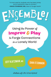 Ensemble! Paperback by Jeff Katzman, M.D.