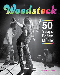 Woodstock Hardcover by Daniel Bukszpan (Author); Amalie R. Rothschild (Principal Photography)