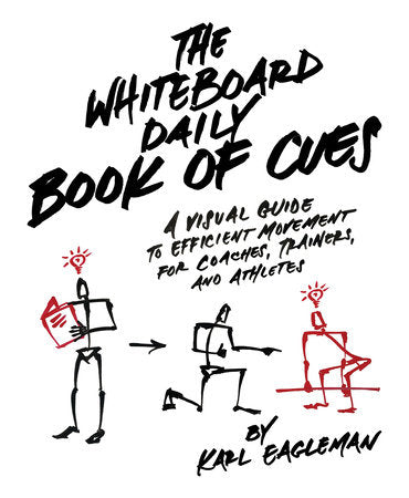 The Whiteboard Daily Book of Cues Hardcover by Karl Eagleman