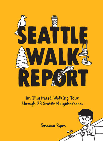 Seattle Walk Report Hardcover by Seattle Walk Report