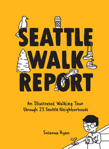 Seattle Walk Report Hardcover by Seattle Walk Report