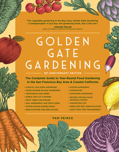 Golden Gate Gardening, 30th Anniversary Edition Paperback by Peirce, Pam