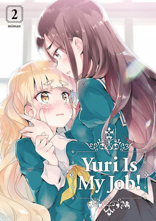 Yuri Is My Job! 2 Paperback by Miman