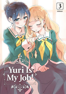 Yuri Is My Job! 3 Paperback by Miman