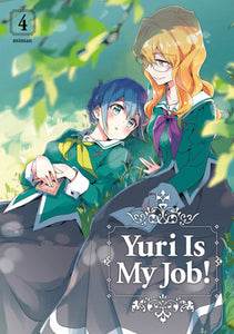 Yuri Is My Job! 4 Paperback by Miman