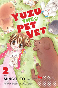 Yuzu the Pet Vet 2 Paperback by Mingo Ito