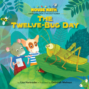 The Twelve-Bug Day Paperback by Lisa Harkrader; Illustrated by Deborah Melmon