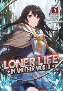 Loner Life in Another World (Light Novel) Vol. 5 Paperback by Shoji Goji