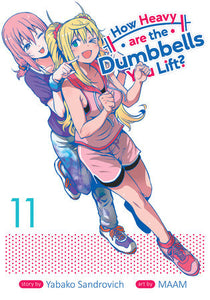 How Heavy are the Dumbbells You Lift? Vol. 11 Paperback by Yabako Sandrovich