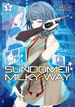 Sundome!! Milky Way Vol. 5 Paperback by Kazuki Funatsu