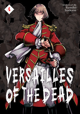 Versailles of the Dead Vol. 4 Paperback by Kumiko Suekane