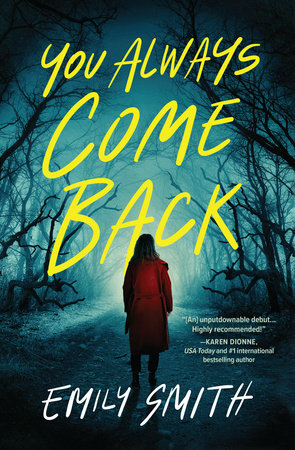 You Always Come Back Hardcover by Emily Smith