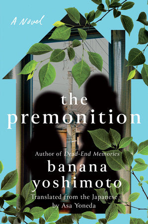 The Premonition Hardcover by Banana Yoshimoto