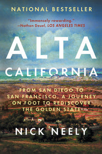 Alta California Paperback by Nick Neely