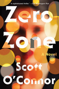 Zero Zone Paperback by Scott O'Connor