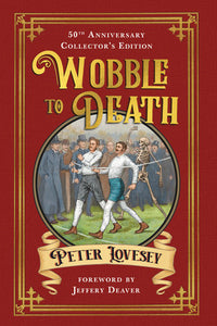 Wobble to Death (Deluxe Edition) Hardcover by Peter Lovesey