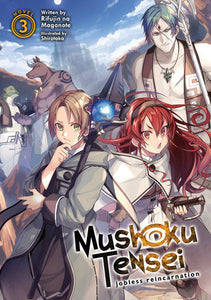 Mushoku Tensei: Jobless Reincarnation (Light Novel) Vol. 3 Paperback by Rifujin na Magonote; Illustrated by Shirotaka