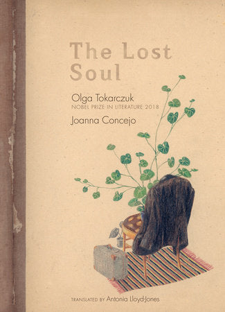 The Lost Soul Hardcover by Olga Tokarczuk