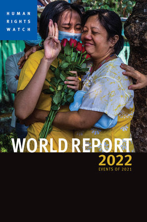 World Report 2022 Paperback by Human Rights Watch